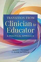 Transition from Clinician to Educator : A Practical Approach Pape