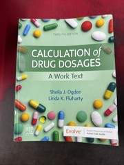 Calculation of Drug Dosages: A Work Text