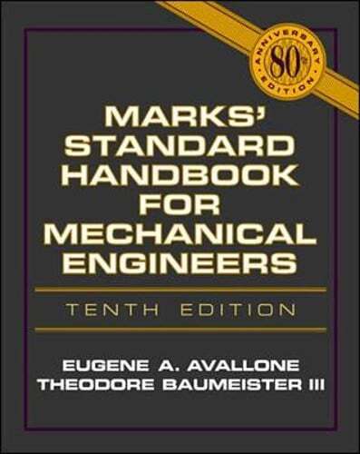 Marks’ Standard Handbook for Mechanical Engineers by Eugene Avallone: Used