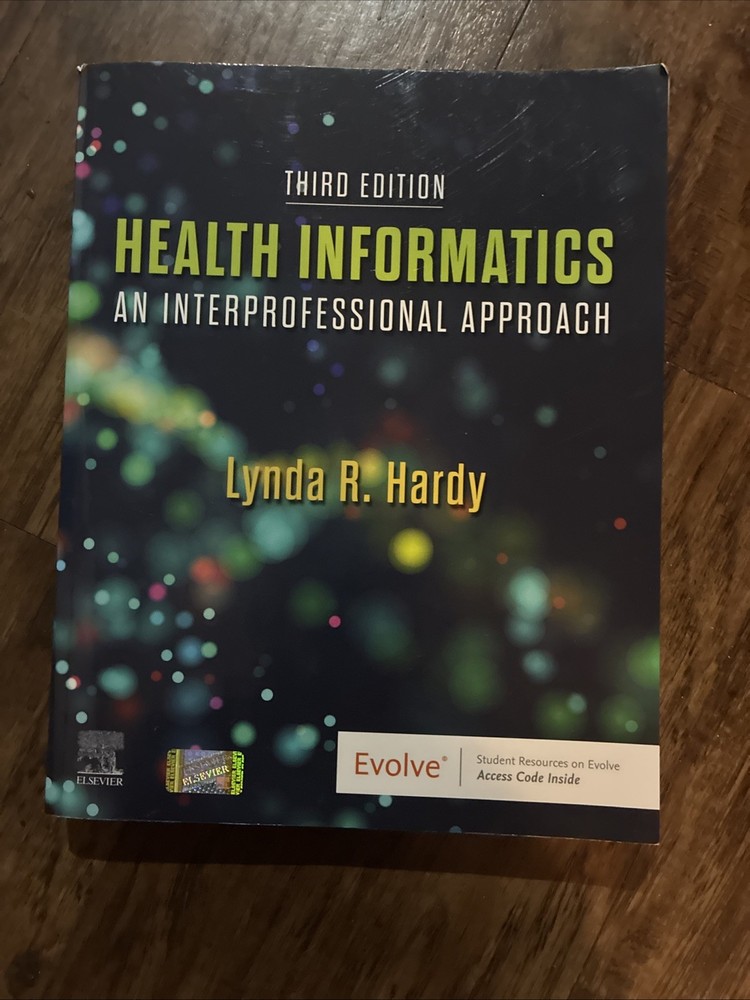 Health Informatics An Interprofessional Approach by Lynda R. Hardy 2024