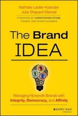The Brand IDEA: Managing Nonprofit Brands with Integrity, Democracy, – VERY GOOD
