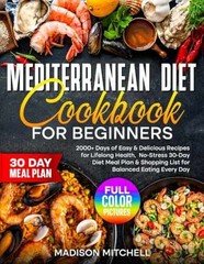 Mediterranean Diet – Paperback, by Mitchell Madison; Mitchell – Very Good