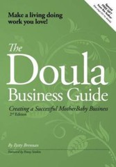The Doula Business Guide: Creating a Successful Motherbaby Business 2nd – GOOD