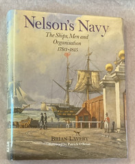 BP- Nelson”s Navy: The Ships, Men and Organisation 1793 – 1815