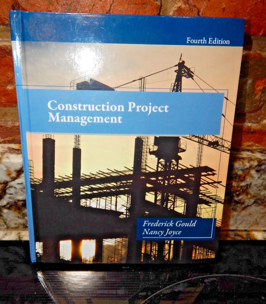 Construction Project Management, Hardcover by Nancy Joyce 2013 – 9780132877244