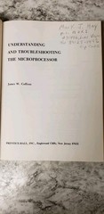 Understanding and Troubleshooting the Microprocessor by James W. Coffron (1980,