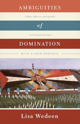 Ambiguities of Domination: Politics, Rhetoric, and Symbols in Contemporar – GOOD