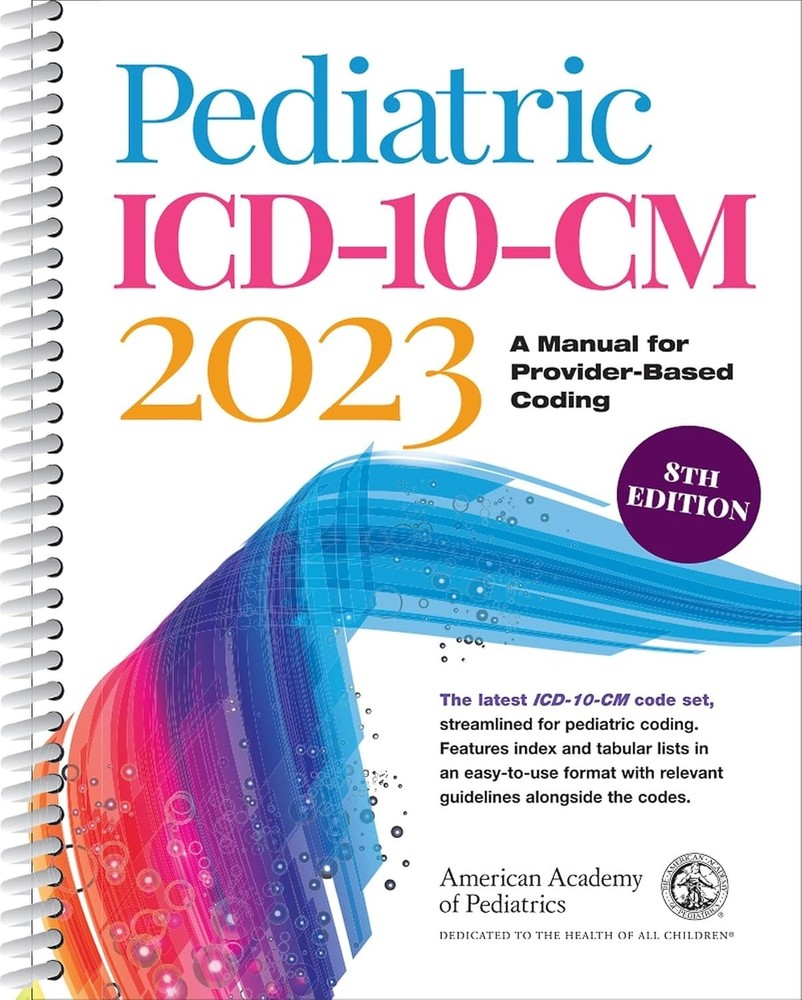 Coding for Pediatrics 2023: A Manual for Pediatric Documentation and Payment, Am