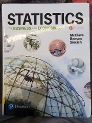 Statistics for Business and Economics by P. George Benson, James McClave and…
