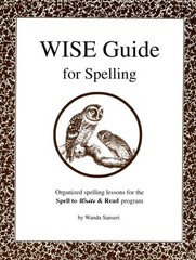 The Wise Guide for Spelling by Wanda Sanseri