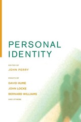 Personal Identity, Second Edition (Volume 2) (Topics in Philosophy)