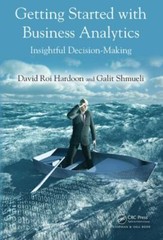 Getting Started with Business Analytics: Insightful Decision-Making by Hardoon,