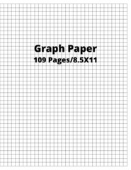 Graph Paper Composition Notebook: Grid Paper, 109 Sheets, 8.5×11