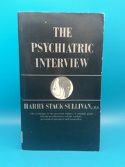 The Psychiatric Interview – Harry Stack Sullivan Paperback Book. Very Good Cond.