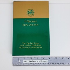 It Works How And Why Narcotics Anonymous Hard Cover NA English 1993