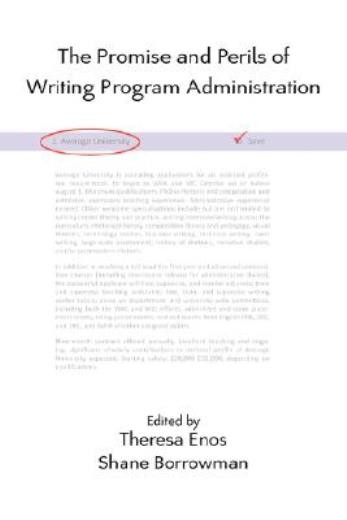 The Promise And Perils Of Writing Program Administration
