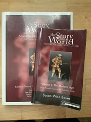 The Story Of The World Volume 4: The Modern Age, Activity Book And Textbook