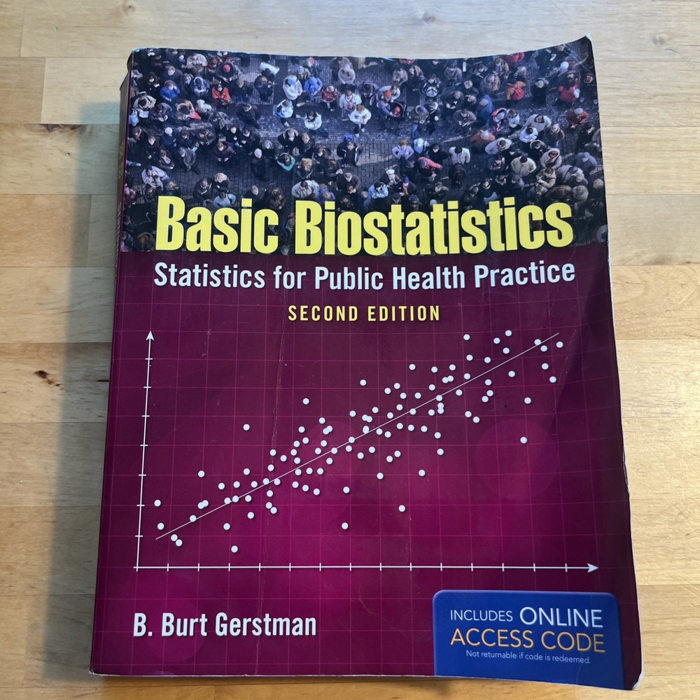 Basic Biostatistics 2nd Edition Paperback Access Code Gerstman Textbook