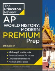 Princeton Review AP World History: Modern Premium Prep, 5th Edition: – VERY GOOD