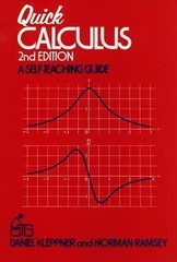 Quick Calculus: A Self-Teaching Guide by Kleppner, Daniel; Ramsey, Norman