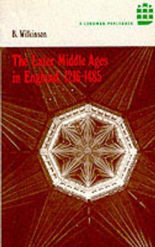 Later Middle Ages in England 1216 – 1485, Paperback by Wilkinson, Bertie, Bra…