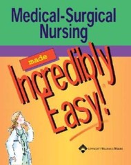 Medical-Surgical Nursing Made Incredibly Easy! (Incredibly Eas – VERY GOOD