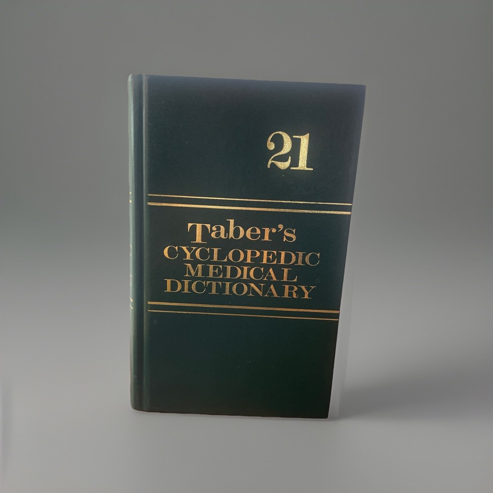 Taber’s Cyclopedic Medical Dictionary by F. A. Davis Company Staff