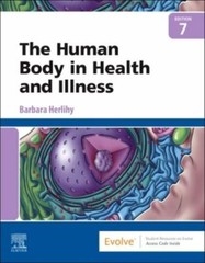 The Human Body in Health and Illness Barbara Herlihy 7th edition