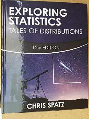 Exploring Statistics Tale of Distributions – Hardcover, by Chris Spatz – Good