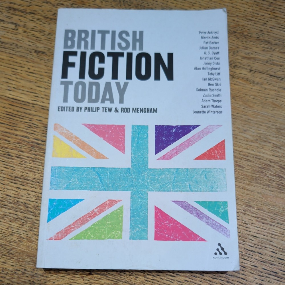 British Fiction Today by Philip Tew (2007, Uk-Trade Paper)