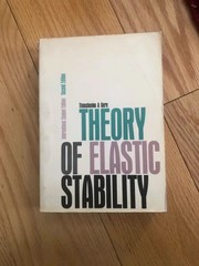 Engineering Ser.: Theory of Elastic Stability by Stephen P. Timoshenko and Gere