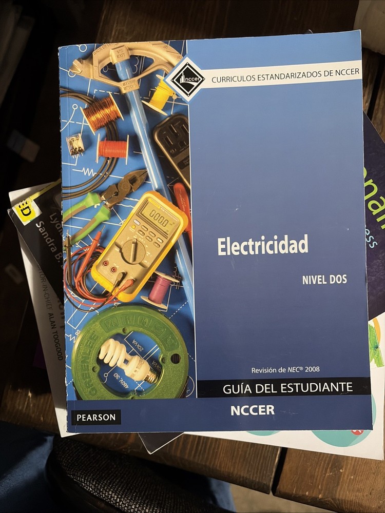 Electrical Trainee Guide in Spanish, Level 2 (2008 NEC) by NCCER Nivel DOS
