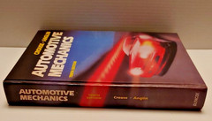 Automotive Mechanics 10th ED – Donald L. Anglin and William H. Crouse (1993, HB)
