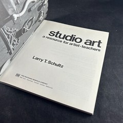 1973 STUDIO ART A RESOURSE FOR ARTIST TEACHERS BY LARRY T. SCHULTZ VTG BOOK