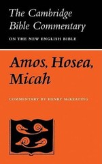 The Books of Amos, Hosea, Micah (Cambridge Bible Commentaries on the Old – GOOD