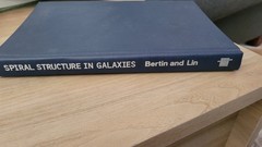 Spiral Structure in Galaxies: A Density Wave Theory, Bertin & Lin 1996 Hardcover