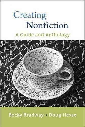 Creating Nonfiction – Paperback By Bradway, Becky – GOOD