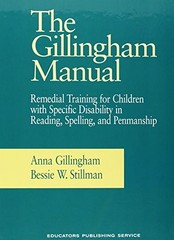 The Gillingham Manual: Remedial Training for Students With Specific Disability