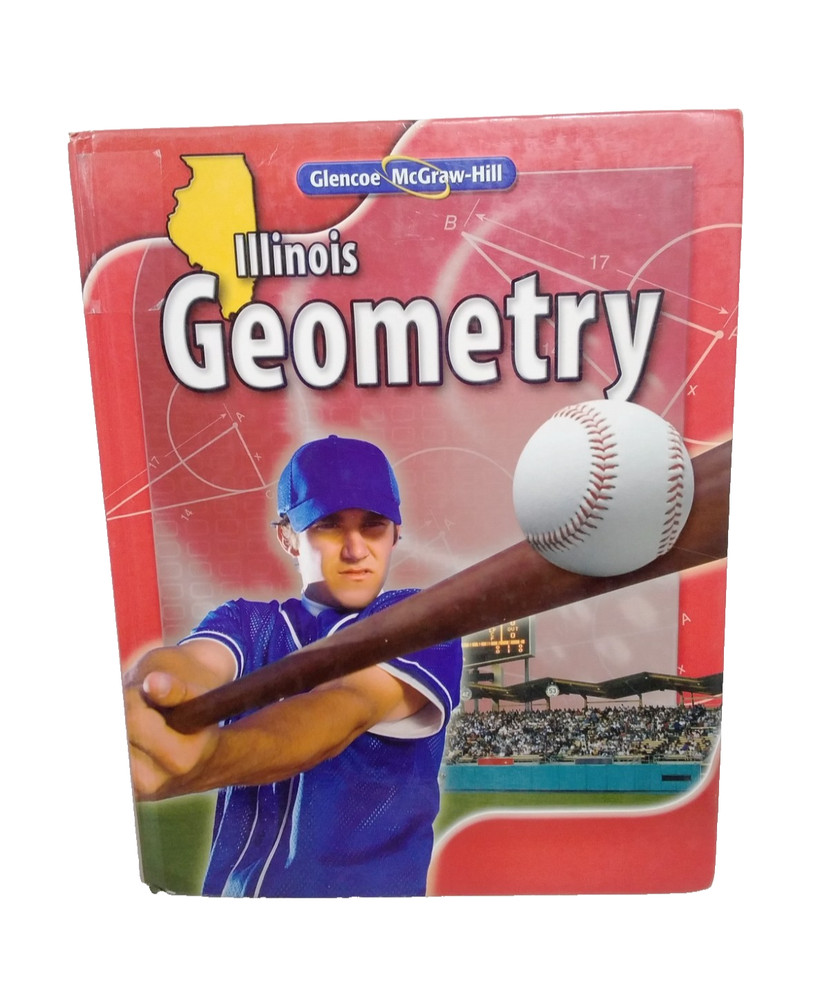 Geometry Student Textbook, HC Glencoe McGraw-Hill Illinois 2010, Good Condition