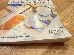 Calculating and Reporting Healthcare Statistics – Paperback – Susan White