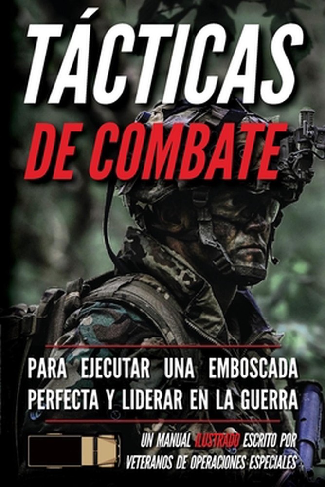 Tcticas de combate: Un manual ilustrado by Matthew Luke (Spanish) Paperback Book