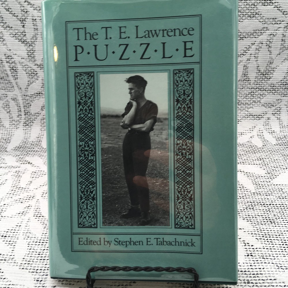 The T. E. Lawrence Puzzle 1984 Hardback Book Edited by Tabachnick. NEW