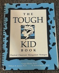 The Tough Kid Book Practical Classroom Management Strategies Rhode Psychology