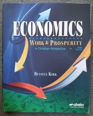 Abeka Economics Work & Prosperity Student Textbook 3rd Edition