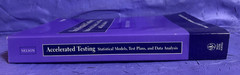 Accelerated Testing : Statistical Models, Test Plans, And Data Analysis, Nelson