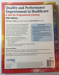 Quality and Performance Improvement in Healthcare 5th Edition, HIM AHIMA