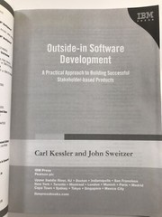 Outside-In Software Development : A Practical Approach to Building..IBM Press