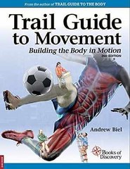 Trail Guide to Movement – Paperback, by Biel Andrew – Very Good h