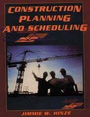 Construction Planning and Scheduling Hardcover Jimmie W. Hinze