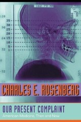 Charles E. Rosenberg Our Present Complaint (Paperback) (UK IMPORT)